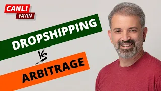 Dropshipping vs Arbitrage - Soru Cevap Yayını