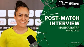 Manika Batra Post-R32 Interview | #SaudiSmash 2024