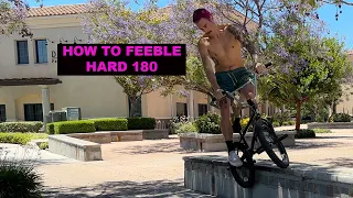 HOW TO FEEBLE HARD 180 on a BMX bike