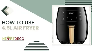 HOW TO USE :  Hot Air Fryer oven - 4.5L 1400W