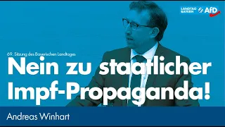 Andreas Winhart: Nein zu staatlicher Impf-Propaganda