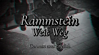 Rammstein - Weit Weg - English and German lyrics