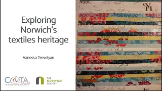 Exploring Norwich's Textile History