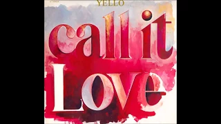 Yello - Call It Love (Remix)