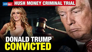 Hush Money Trial | Donald Trump convicted | Trump to challenge verdict; Calls it “rigged decision”