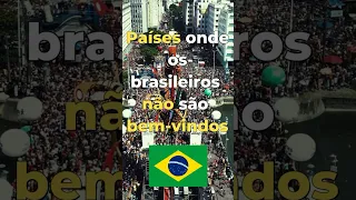 Países onde os brasileiros não são bem-vindos. #curiosidades #brasileiros #brasileirospelomundo