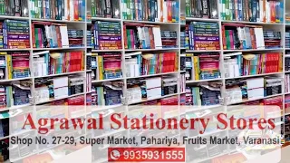 Agarwal Stationery Stores, Pahariya, Varanasi. (Mob - 9935 931 555)