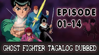 Ghost Fighter (TAGALOG) - Episode 01-14