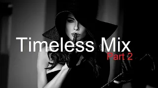 TIMELESS MIX (Part 2) Best Deep House Vocal & Nu Disco WINTER 2022