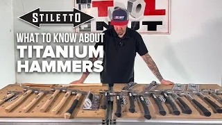Stiletto Tools | What You Need To Know About Titanium Hammers