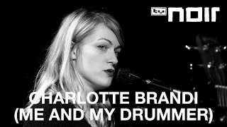 Charlotte Brandi (Me And My Drummer) - Don't Be So Hot (live bei TV Noir)