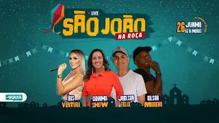 ♦ Live São João na Roça (26/06/2021) ♦