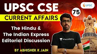 3:00 PM - UPSC CSE 2021 | The Hindu & Indian Express Editorial Analysis by Abhishek Jain