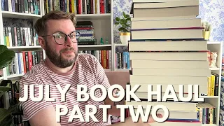 July Book Haul | Part Two | 2022