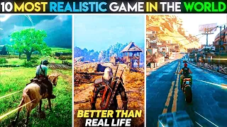 Top 10 Most Realistic Games In The World | Most High Graphic Games | Most Realitic Games 2022