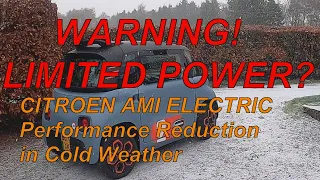 Citroen Ami WARNING Speed and Power Reduced in Freezing Conditions