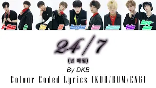 24/7 (넌 매일) by DKB | Colour Coded Lyrics (KOR/ROM/ENG)