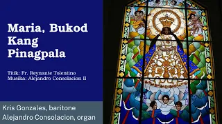 Maria, Bukod Kang Pinagpala by Fr. Reynante U. Toelntino and Alejandro D. Consolacion II