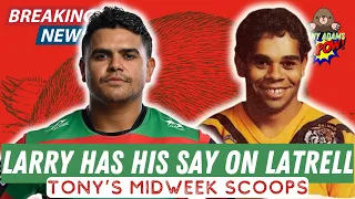 Larry Corowa has his say on Latrell Mitchell | Tony's Midweek Scoops #11