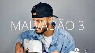 MALVADÃO 3 - Xamã cover Fabricio Braz