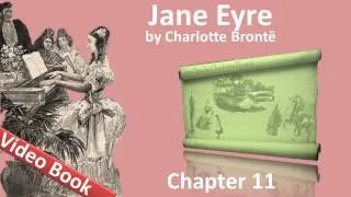 Chapter 11 - Jane Eyre by Charlotte Bronte