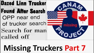 Missing 411 David Paulides Presents Missing Truckers Part 7