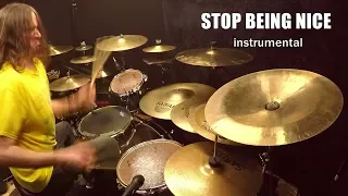 Stop Being Nice - Instrumental