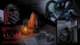 H.P. Lovecraft - L'Ombra Calata dal Tempo [NUOVA VERSIONE](Audiolibro Italiano Completo)