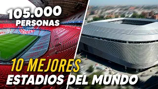 Los 10 mejores estadios de fútbol del mundo!