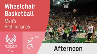 Wheelchair Basketball Preliminaries | Day 3 Afternoon | Tokyo 2020 Paralympic Games