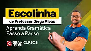 Escolinha do Professor Diogo Alves #8: Aprenda Gramática Passo a Passo - Substantivos – Parte II