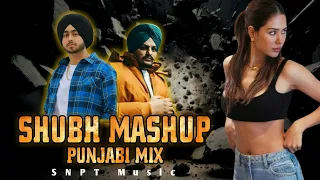 SHUBH MASHUP NONSTOP | PUNJABI MASHUP 2024 | GANGSTER RIDE | MUNDE MASHUP PUNJABI MIX