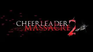 Cheerleader Massacre 2 (2011) - Trailer