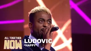 All Together Now: Ludovic - Happy