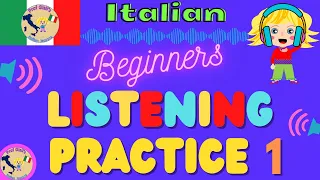 Italian LISTENING PRACTICE for Beginners  - 1 -