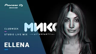 Клуб Микс /ELLENA  Studio Live Mix @ Pioneer DJ Moscow