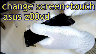 How to change screen+touch asus z00vd