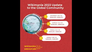 Wikimania 2023 Update to the Global Community 23 July