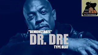 (Free) Dr. Dre Type Beat "Demonstrate" | Dr. Dre Type Beat 2023