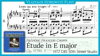 Chopin: Étude Op. 10 No. 3 [Horowitz 1972]