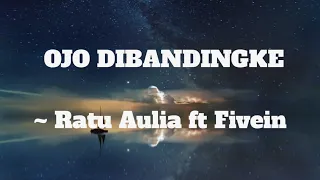 OJO DIBANDINGKE ~ RATU AULIA feat Fivein lets jam withjames 🎵Wong ko ngene kok dibanding-bandingke 🎶