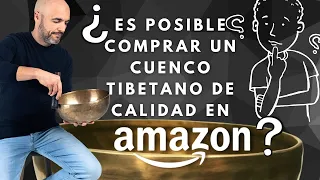 ⭕ PRECAUCIONES para COMPRAR un CUENCO TIBETANO en AMAZON ⭕