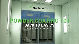 SurfacePrep's Back to Basics – Powder Coating 101