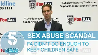 FA didn't do enough to keep children safe - report into football's sex abuse scandal finds | 5 News