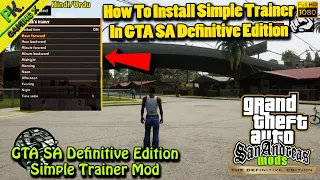 How to install Cheat Menu (Simple Trainer) In GTA San Andreas Definitive Edition🔥
