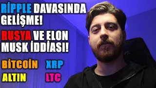 RUSYA: ELON MUSK ABD BAŞKANI OLUP BİTCOİN'İ YÜKSELTECEK! RİPPLE VE SEC SAVAŞI! ALTIN | XRP | LTC