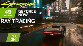 Cyberpunk 2077 Wet Sunset Free Roam - GeForce Now RTX On Ray Tracing (60FPS)