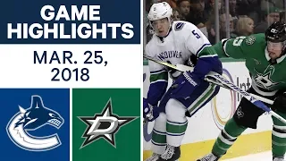 NHL Game Highlights | Canucks vs. Stars - Mar. 25, 2018