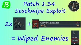 EU4, Patch 1.34 - Stackwipe Exploit - Morale Break Your Own Armies to Stackwipe Enemies