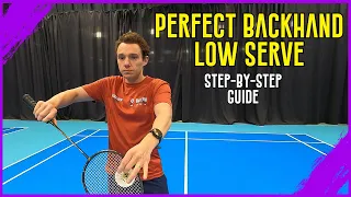 Perfect Backhand Low Serve In Badminton